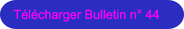 T�l�charger Bulletin n� 44