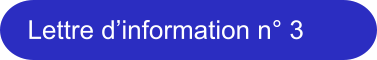 Lettre d�information n� 3