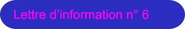 Lettre d�information n� 6