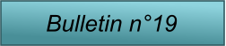 Bulletin n�19