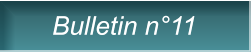 Bulletin n�11 Bulletin n�11