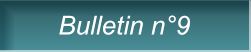 Bulletin n�9 Bulletin n�9