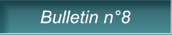 Bulletin n�8 Bulletin n�8