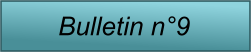 Bulletin n�9